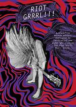 What Is Riot Grrrl Poster?